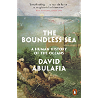The Boundless Sea: A Human History of the Oceans (English Edition)